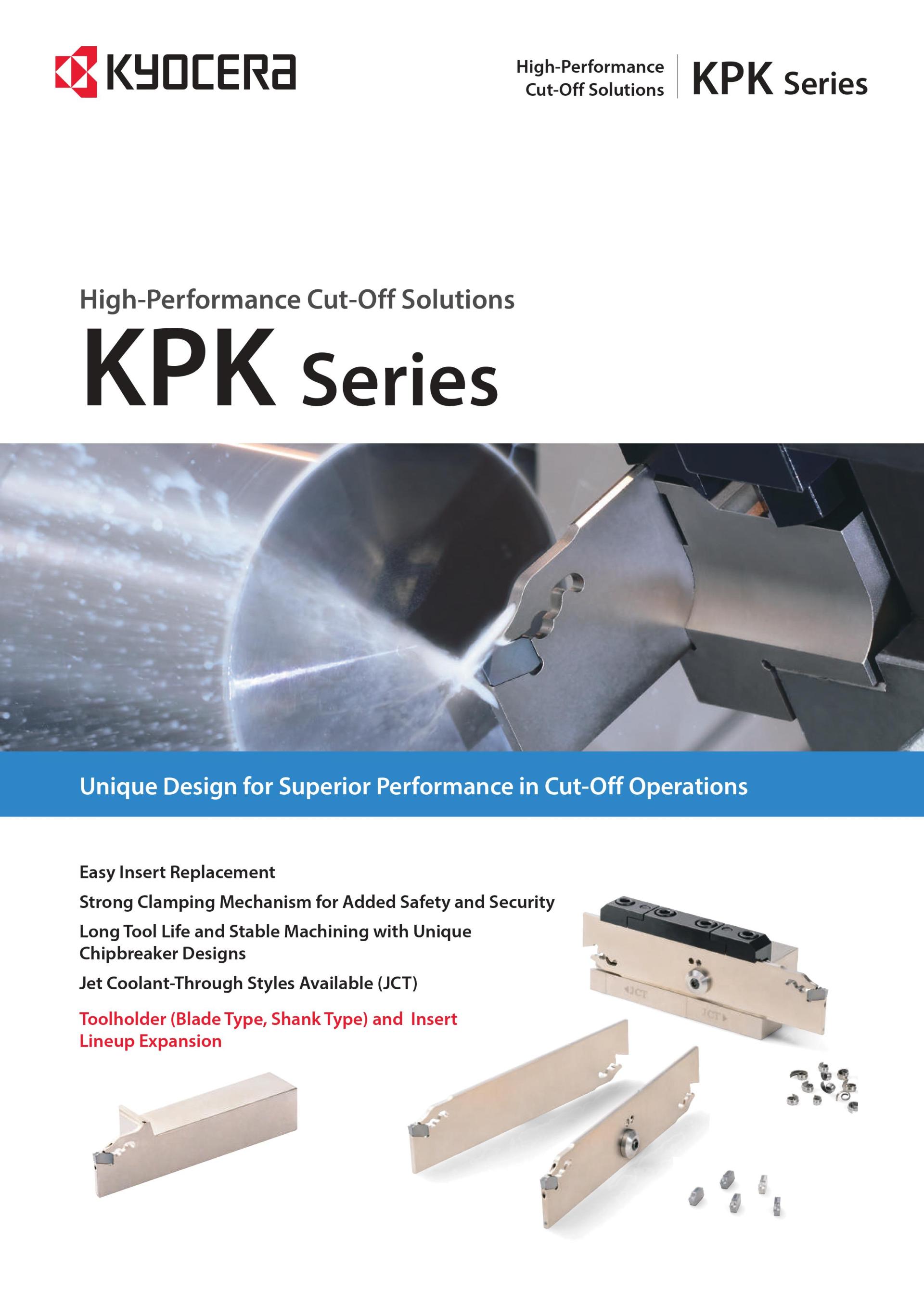 Cắt đứt tốc độ cao -High-Performance Cut-Off Solutions KPK- KPKB26-1JCT,KPKB26-2/3/4JCT,KPKB26-5JCT,KPKTB20-26JCT,KPKB32-1JCT,KPKTB20-32JCT,KPKTB25-32JCT,KPKTB32-32JCT,KPKB32-2/3/4JCT,KPKTB20-32JCT, K